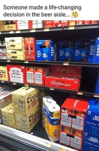 someone-made-life-changing-decision-in-beer-aisle-toilet-paper.jpg