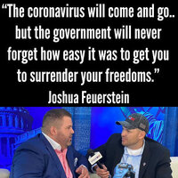 quote-joshua-feurerstein-corona-will-come-and-go-government-wont-forget-how-easy-to-get-you-su...jpg
