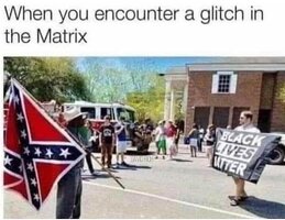 when-you-encounter-glitch-in-matrix-black-confederate-flag-white-blm.jpg